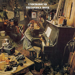 Monk, Thelonious - 1968 - Underground
